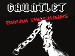 Gauntlet (GRC) : Break the Chains